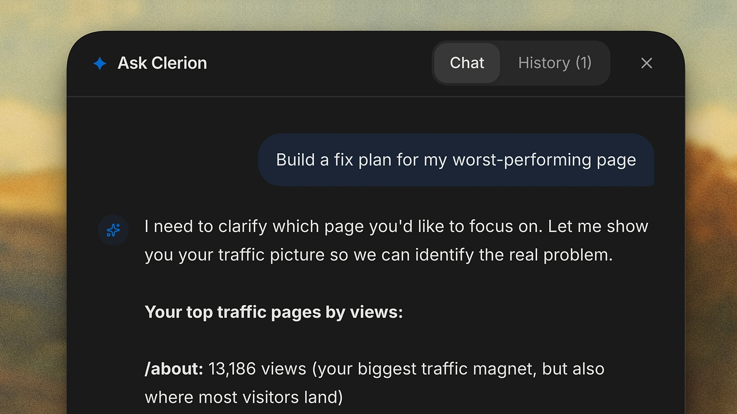 The Ask Clerion panel: asked to build a fix plan for the worst-performing page, it clarifies with the site's real top pages by views before answering